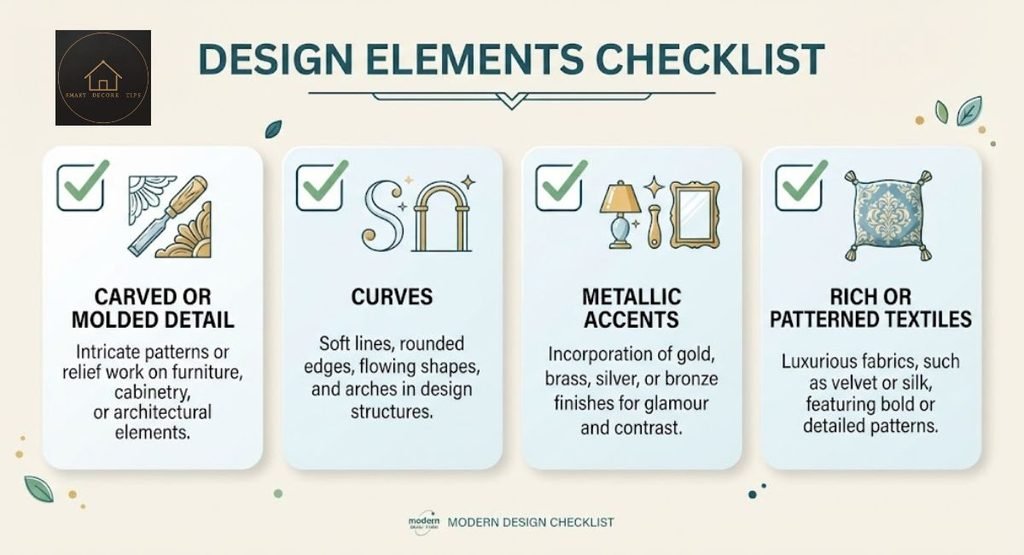 Ornate Styles: Baroque, Rococo or Victorian, and How Much to Use Checklist graphic listing four signs of an ornate piece: carved or molded detail, curves, metallic accents and rich or patterned textiles.